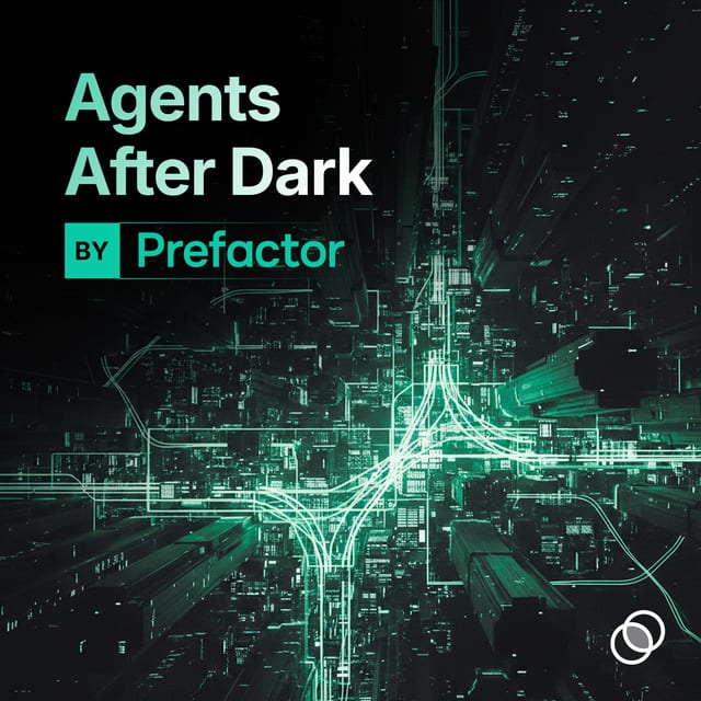 Agents After Dark, by Prefactor